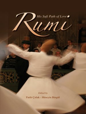 cover image of Rumi and His Sufi Path of Love